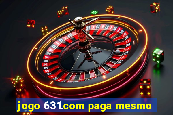 jogo 631.com paga mesmo